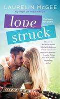 Love Struck (Miss Match #2) by Laurelin McGee