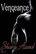Vengeance by Shara Azod