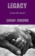 Legacy (The Freaks MC #3) by Sarah Osborne