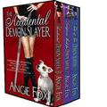 Accidental Demon Slayer Boxed Set Vol I by Angie Fox