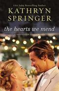 The Hearts We Mend (Banister Falls #2) by Kathryn Springer