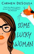 Some Lucky Woman: Jana's Story (What's Luck Got To Do With It #1) by Carmen DeSousa
