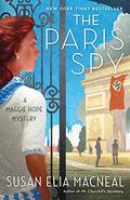 The Paris Spy (Maggie Hope #7) by Susan Elia MacNeal