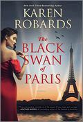 The Black Swan of Paris by Karen Robards