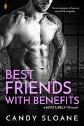Best Friends with Benefits (Most Likely To #1) by Candy Sloane