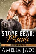 Stone Bear: Phoenix by Amelia Jade