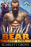 Wild Bear by Scarlett Grove