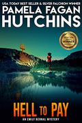 Hell to Pay by Pamela Fagan Hutchins