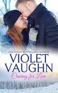 Craving for Love (Snow Kissed Love #1) by Violet Vaughn