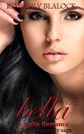 Bella Vol. 4 (Sagatori Family Saga #4) by Kimberly Soto