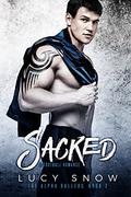 Sacked (The Alpha Ballers #2) by Lucy Snow