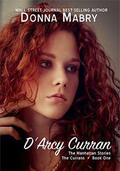 D'Arcy Curran: The Currans, Book One by Donna Foley Mabry