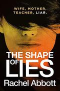 The Shape of Lies (DCI Tom Douglas #8) by Rachel Abbott
