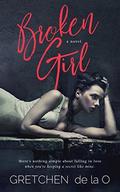 Broken Girl by Gretchen de la O