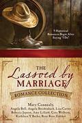 The Lassoed by Marriage Romance Collection: 9 Historical Romances Begin After Saying "I Do" (Love & Romance Collections) by Angela Bell, Angela Breidenbach