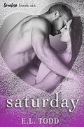 Saturday by E. L. Todd