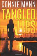 Tangled Lies (Safe Harbor #1) by Connie Mann