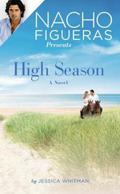 Nacho Figueras Presents: High Season (The Polo Season #1) by Jessica Whitman