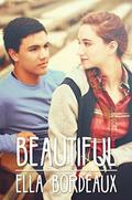 Beautiful by Ella Bordeaux