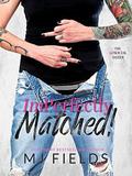 ImPerfectly Matched! by Ellie McLove