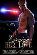 Earning Her Love by Hazel Gower