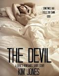 The Devil: A Devil's Renegades Short Story by Kim Jones