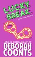 Lucky Break (Lucky O'Toole #6) by Deborah Coonts