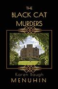 The Black Cat Murders (Heathcliff Lennox #2) by Karen Baugh Menuhin