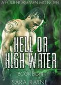 Hell or High Water by Cynthia Rayne