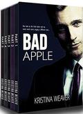 BAD APPLE: The Complete Series by Kristina Weaver