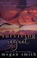 Surviving Regret by Megan Smith