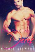 MMF BISEXUAL ROMANCE: Embracing Derek by Nicole Stewart