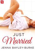 Just Married (More than Friends #1) by Jenna Bayley-Burke