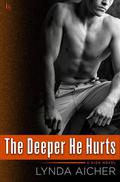 The Deeper He Hurts (Kick #2) by Lynda Aicher
