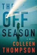 The Off Season by Colleen Thompson