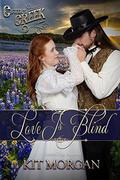 Love is Blind by Kit Morgan