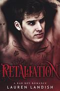 Retaliation: An Alpha Billionaire Romance by Lauren Landish