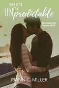 Meeting The Unpredictable by Riann C. Miller, Edee M. Fallon