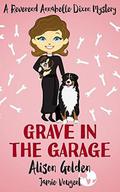 Grave in the Garage (Reverend Annabelle Dixon Mystery #3) by Jamie Vougeot