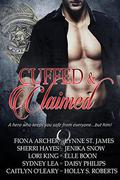 Cuffed & Claimed Box Set by Lori King, Caitlyn O'Leary