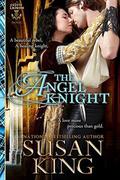 The Angel Knight (Faulkener Family #1) by Susan King