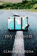 Finding My Reason by Claudia Y. Burgoa