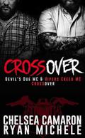 Crossover: Devil's Due MC and Vipers Creed MC Prequel by Chelsea Camaron, Ryan Michele