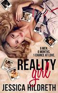 Reality Girl: Episode One (Behind the Scenes #1) by Jessica Hildreth