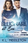 Billionaire at Sea #1 (Billionaire at Sea #1) by K.L. Middleton