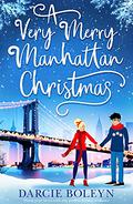 A Very Merry Manhattan Christmas by Darcie Boleyn