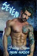 Seven by Hilary Storm, Dylan Horsch