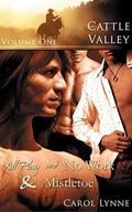 Cattle Valley Volume One by Carol Lynne
