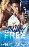 Falling Free (Southerland Security #1) by Evelyn Adams