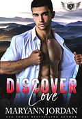 Discover Love by Maryann Jordan